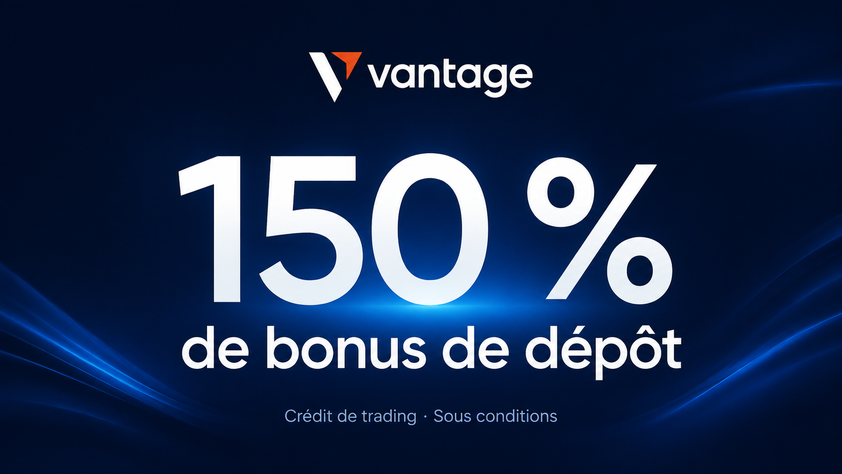 Visuel promotionnel Vantage annonçant un bonus de bienvenue de 150 %